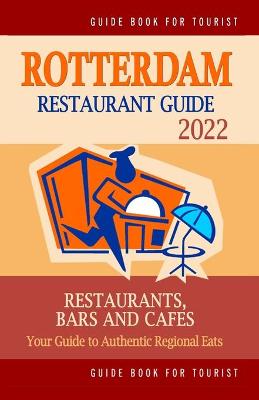Book cover for Rotterdam Restaurant Guide 2022