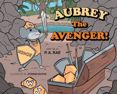 Book cover for Aubrey The Avenger!