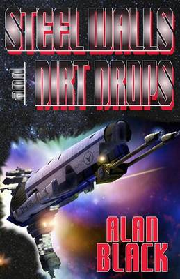 Book cover for Steel Walls and Dirt Drops