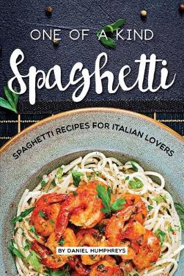 Book cover for One of a Kind Spaghetti