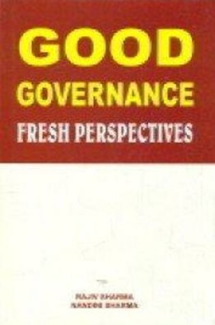 Cover of Good Governance: Fresh Perspectives