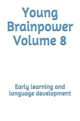 Cover of Young Brainpower Volume 8