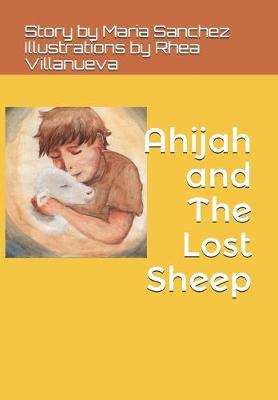 Book cover for Ahijah and The Lost Sheep