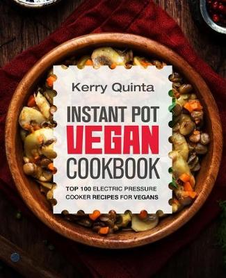 Book cover for Instant Pot Vegan Cookbook