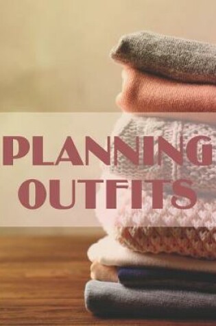 Cover of Planning Outfits