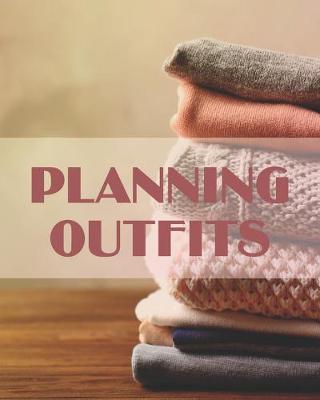 Book cover for Planning Outfits