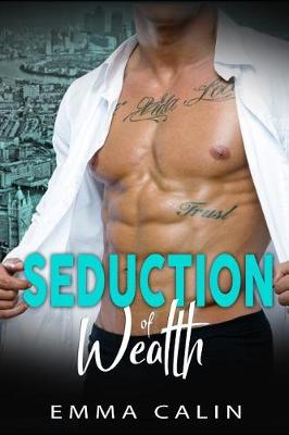 Book cover for Seduction of Wealth