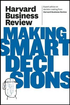 Book cover for Harvard Business Review on Making Smart Decisions