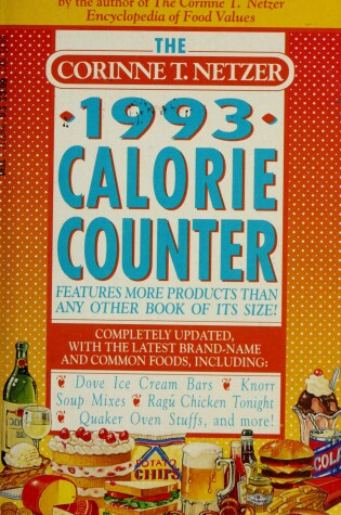 Cover of The Corinne T. Netzer 1993 Calorie Counter