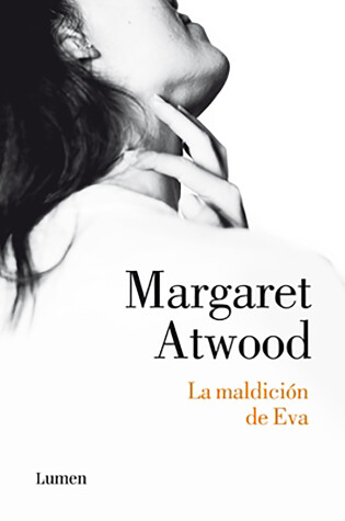 Cover of La maldicion de Eva / Writing with Intent: Essays, Reviews, Personal Prose: 1983-2005