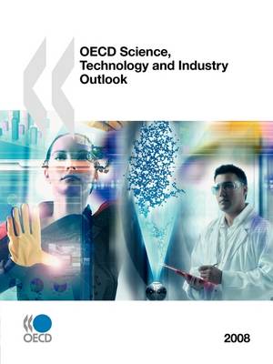 Book cover for OECD Science, Technology and Industry Outlook 2008