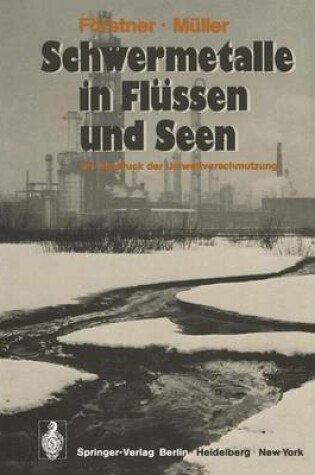 Cover of Schwermetalle in Flussen Und Seen ALS Ausdruck Der Umweltverschmutzung