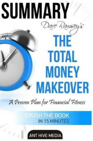 Cover of Dave Ramsey's the Total Money Makeover Summary & Review