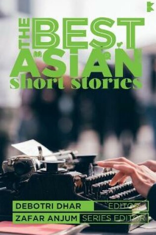 Cover of The Best Asian Short Stories 2018
