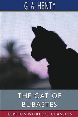 Book cover for The Cat of Bubastes (Esprios Classics)