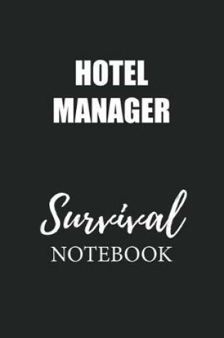 Cover of Hotel Manager Survival Notebook