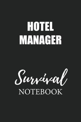 Book cover for Hotel Manager Survival Notebook