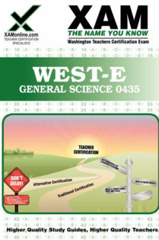 Cover of West-E General Science 0435 Teacher Certification Test Prep Study Guide