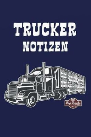 Cover of Trucker Notizen