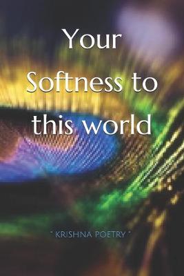 Book cover for Your Softness to this world