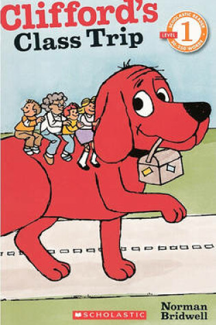 Cover of Clifford's Class Trip