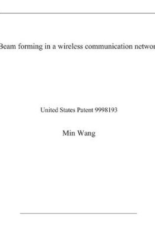 Cover of Beam forming in a wireless communication network