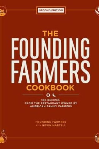 Cover of The Founding Farmers Cookbook, second edition
