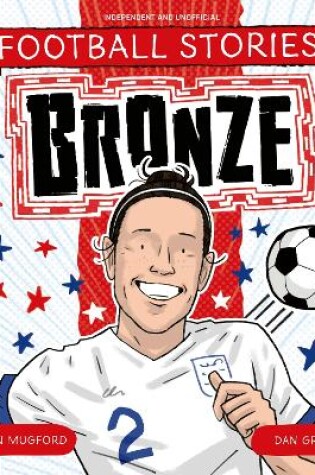 Cover of Football Stories: Bronze