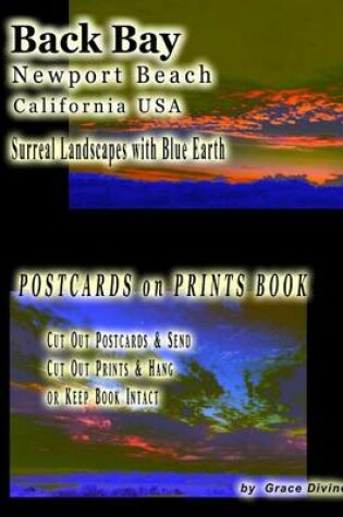 Cover of Back Bay Newport Beach California USA Surreal Landscapes with Blue Earth