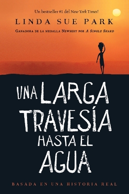 Book cover for Una Larga Travesía Hasta El Agua