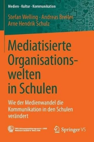 Cover of Mediatisierte Organisationswelten in Schulen