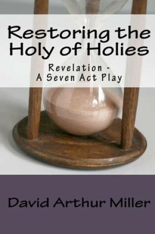 Cover of Restoring the Holy of Holies