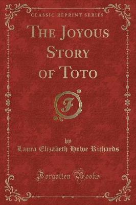 Book cover for The Joyous Story of Toto (Classic Reprint)