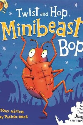 Cover of Twist and Hop, Minibeast Bop!