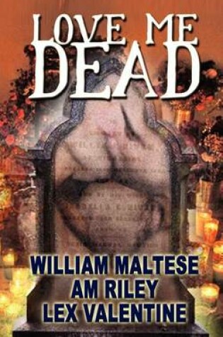 Cover of Love Me Dead