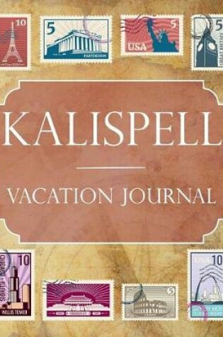 Cover of Kalispell Vacation Journal