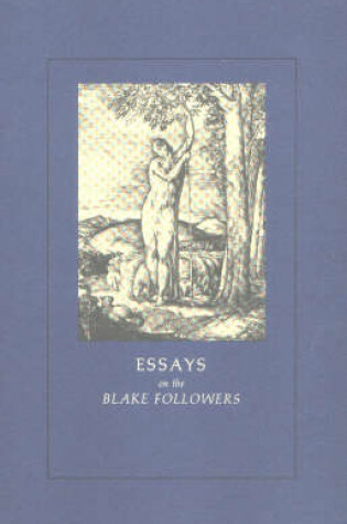 Cover of Essays on the Blake Followers