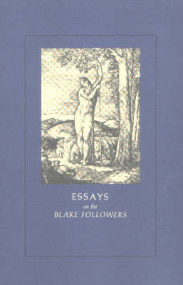 Book cover for Essays on the Blake Followers