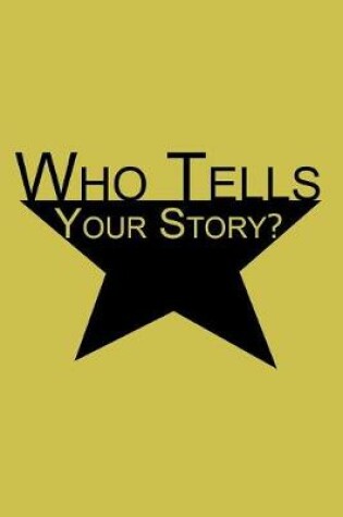 Cover of Who Tells Your Story