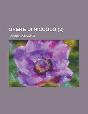 Book cover for Opere Di Niccolo (2)