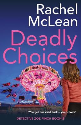 Book cover for Deadly Choices