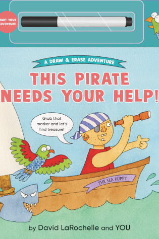Cover of This Pirate Needs Your Help!
