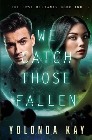 Cover of We Catch Those Fallen