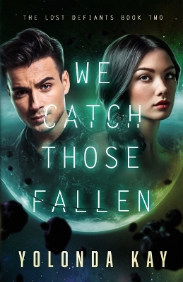 Cover of We Catch Those Fallen