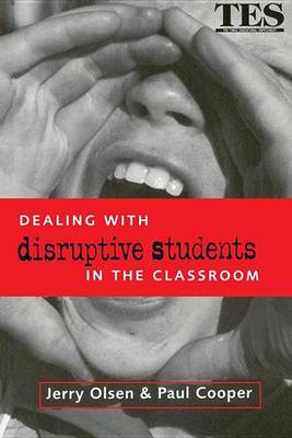 Book cover for Dealing with Disruptive Students in the Classroom