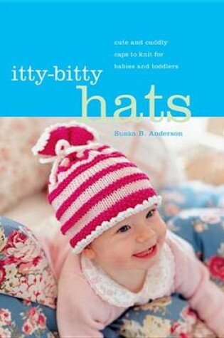 Cover of Itty-Bitty Hats