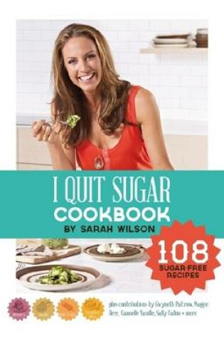 Cover of I Quit Sugar Cookbook