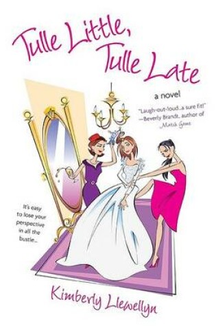 Cover of Tulle Little, Tulle Late