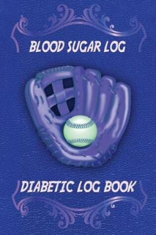 Cover of Diabetic Log Book Blood Sugar Log