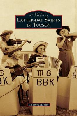 Book cover for Latter-Day Saints in Tucson